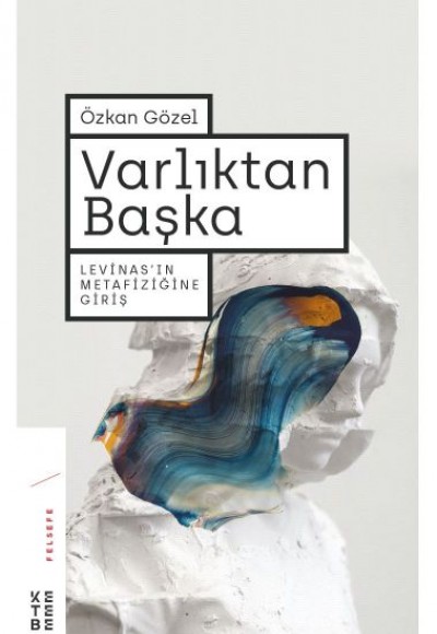 Varlıktan Başka