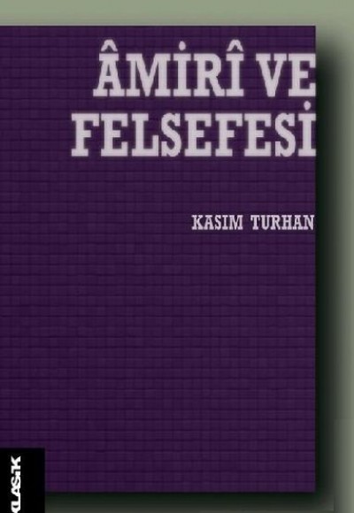 Amiri ve Felsefesi