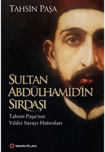 Sultan Abdülhamid'in Sırdaşı