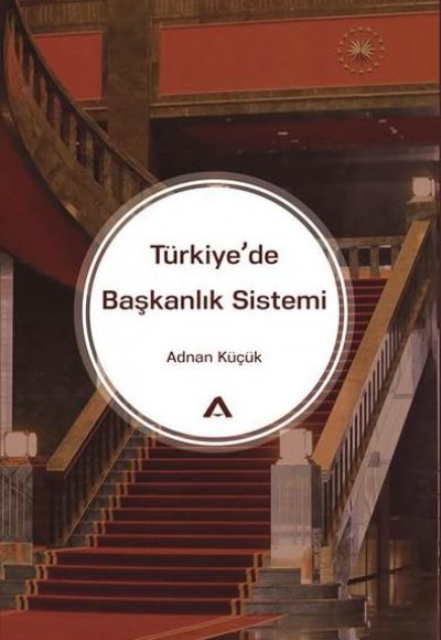 Türkiye’de Başkanlık Sistemi