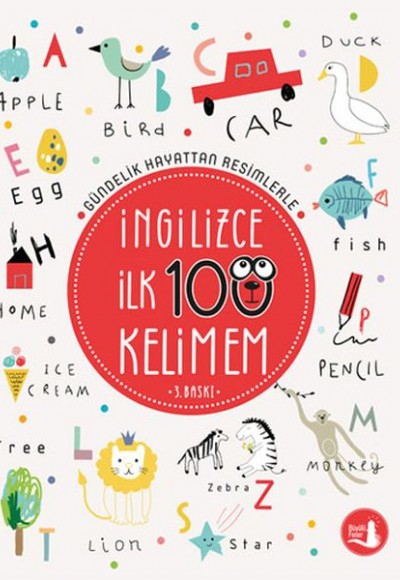 Gündelik Hayattan Resimlerle İngilizce İlk 100 Kelimem