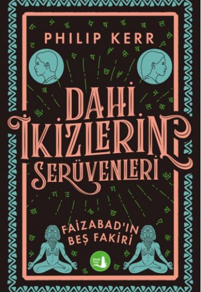 Dahi İkizlerin Serüvenleri - Faizabad’ın Beş Fakiri