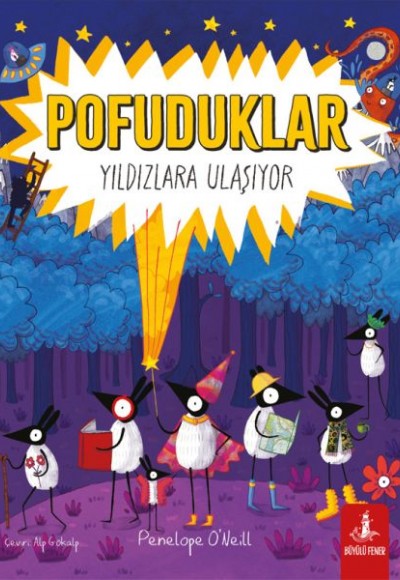 Pofuduklar Yıldızlara Ulaşıyor