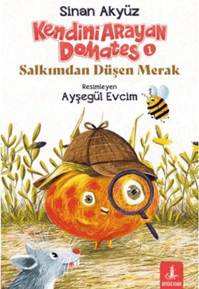 Kendini Arayan Domates 1 - Salkımdan Düşen Merak