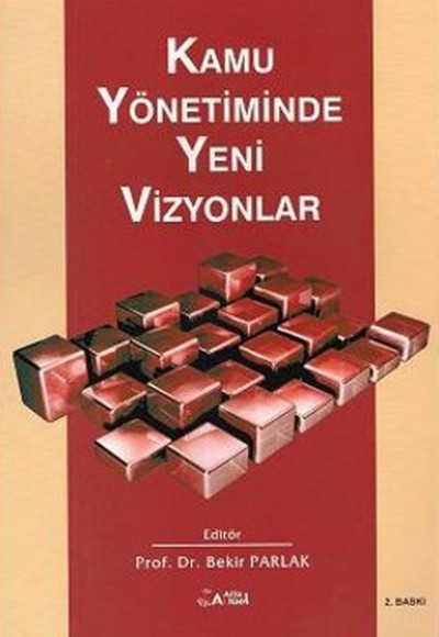 Kamu Yönetiminde Yeni Vizyonlar