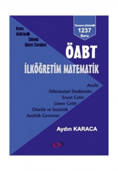 ÖABT İlköğretim Matematik Konu Anlatımlı Çıkmış Sınav Soruları