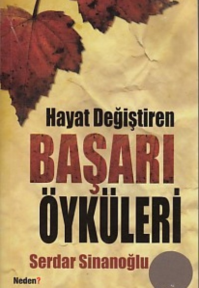 Hayat Değiştiren Başarı Öyküleri