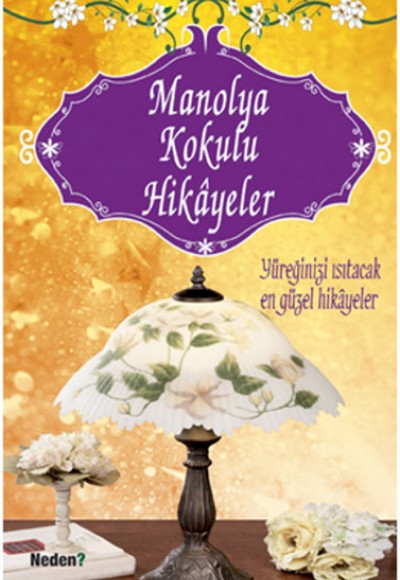 Manolya Kokulu Hikayeler