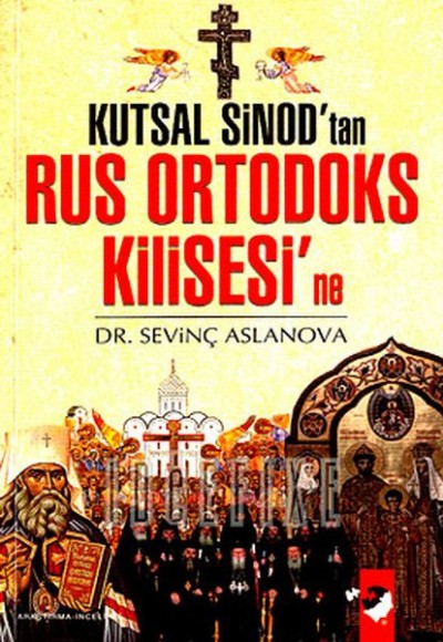 Kutsal Sinod'tan Rus Ortodoks Kilisesi'ne
