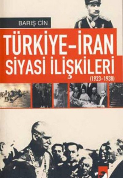 Türkiye-İran Siyasi ilişkileri 1923-1938