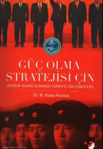 Güç Olma Stratejisi Çin