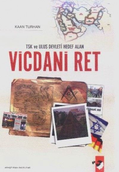 TSK Ve Ulus Devleti Hedef Alan Vicdani Ret