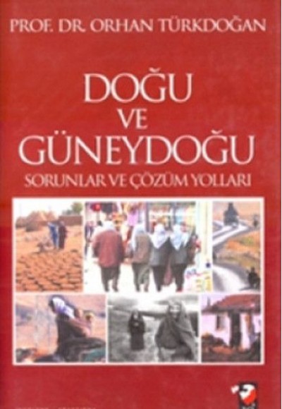 Doğu Güneydoğu Sorunlar ve Çözüm (Ciltli)