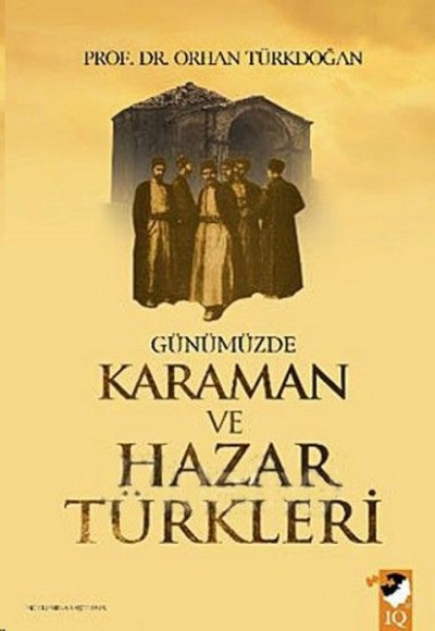 Günümüzde Karaman ve Hazar Türkleri