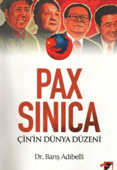 Pax Sinica Çin'in Dünya Düzeni