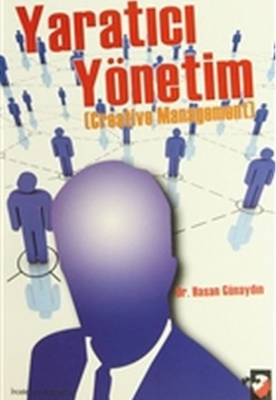 Yaratıcı Yönetim - Creative Managemenet