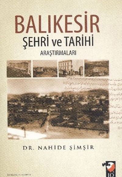 Balıkesir Şehri ve Tarihi Araştırmaları