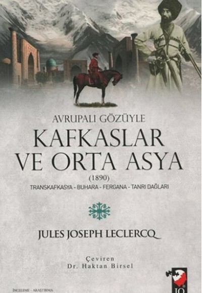 Avrupalı Gözüyle Kafkaslar ve Orta Asya (1890)