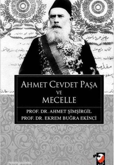 Ahmet Cevdet Paşa ve Mecelle