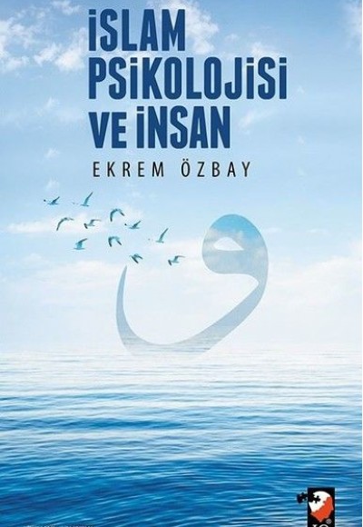 İslam Psikolojisi ve İnsan