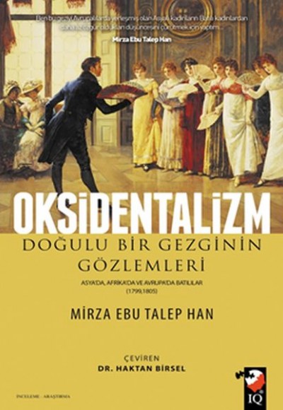 Oksidentalizm Doğulu Bir Gezginin Gözlemleri