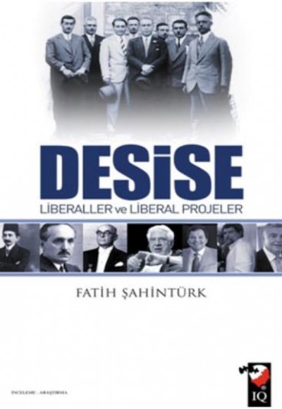 Desise Liberaller ve Liberal Projeler