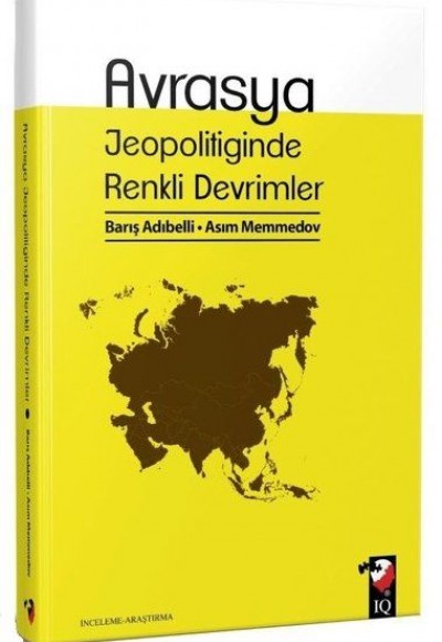 Avrasya Jeopolitiğinde Renkli Devrimler