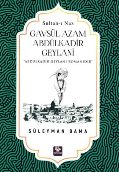 Gavsül Azam Abdülkadir Geylani