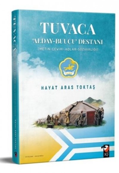 Tuvaca - Alday-Buuçu Destanı (Metin-Çeviri-Adlar-Sözvarlığı)