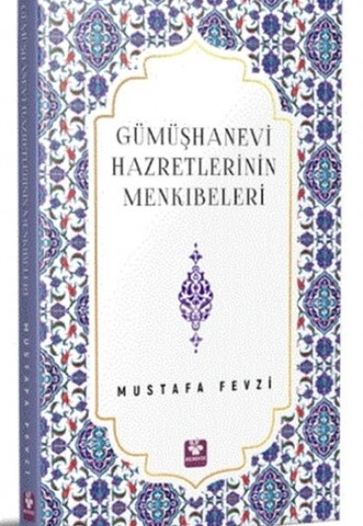 Gümüşhanevi Hazretlerinin Menkıbeleri