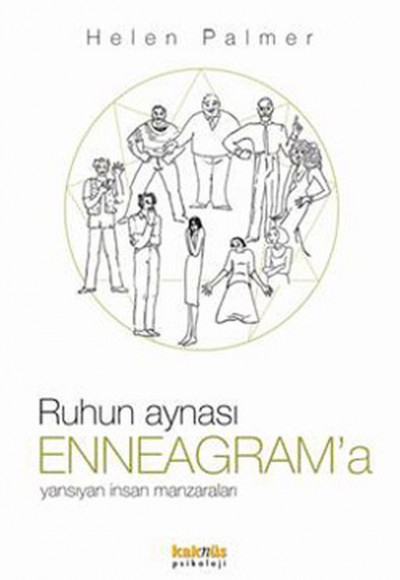 Ruhun Aynası Enneagram’a Yansıyan İnsan Manzaraları