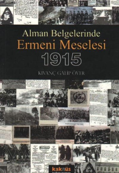 Ermeni Meselesi 1915 / Alman Belgelerinde