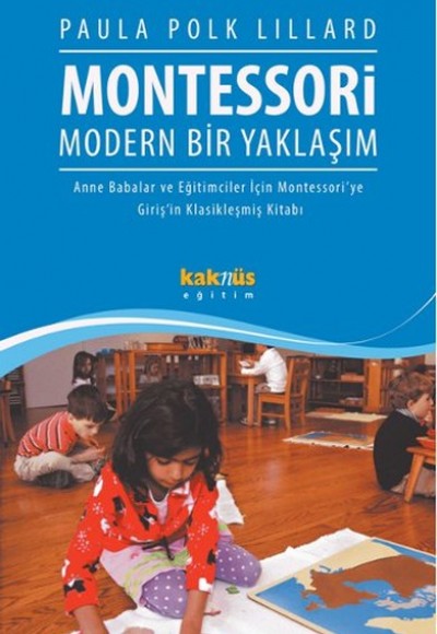 Montessori Modern Bir Yaklaşım