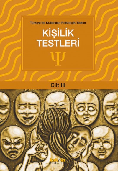 Türkiye'de Kullanılan Psikolojik Testler Cilt 3 - Kişilik Testleri