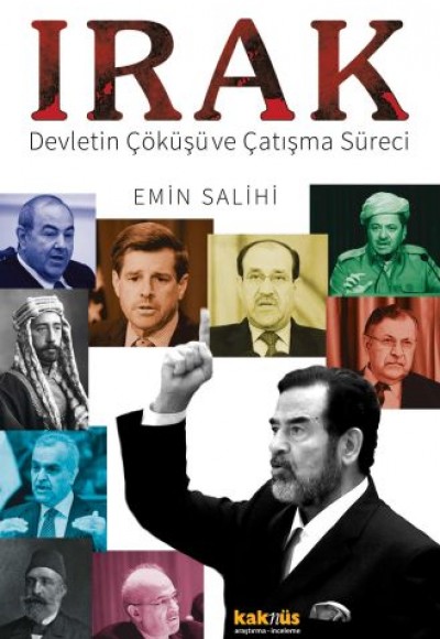 Irak - Devletin Çöküşü ve Çatışma Süreci