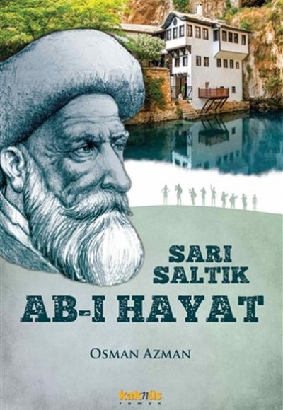 Sarı Saltık - Ab-ı Hayat