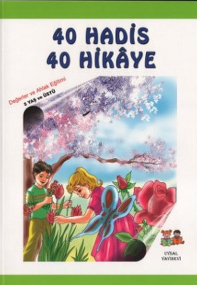 40 Hadis 40 Hikaye (3 Cilt Bir Arada)