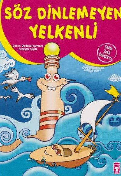 Söz Dinlemeyen Yelkenli