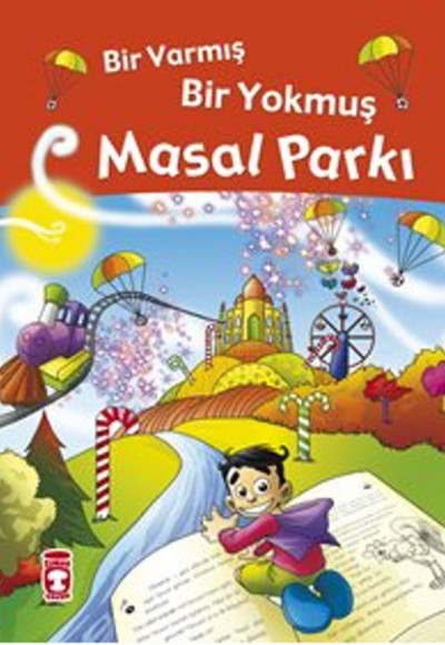 Bir Varmış Bir Yokmuş Masal Parkı (Ciltli)