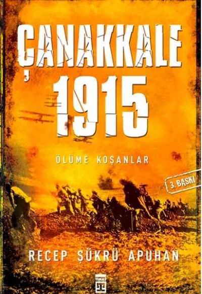 Çanakkale 1915 Ölüme Koşanlar