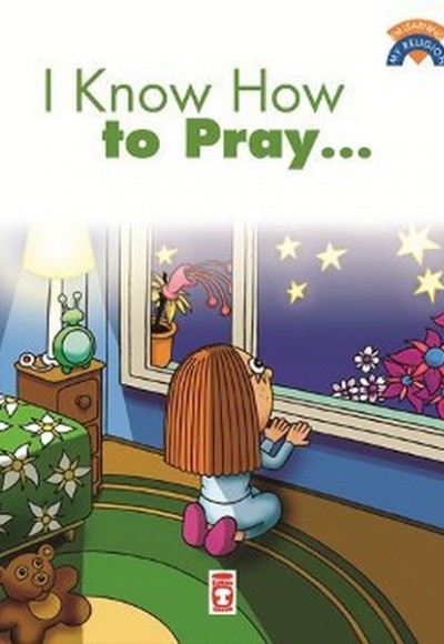 I Know How To Pray / Dua Etmeyi Biliyorum