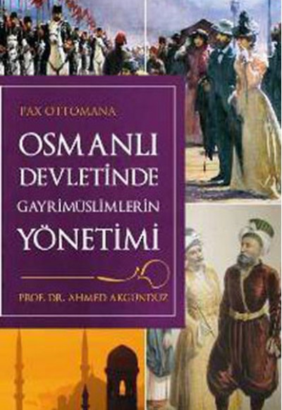 Osmanlı Devleti' nde Gayrimüslimlerin Yönetimi