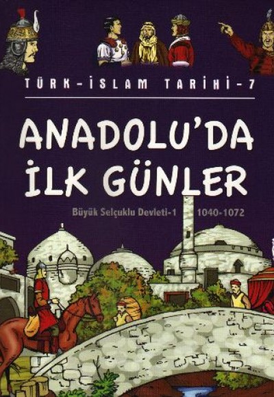 Anadolu'da İlk Günler