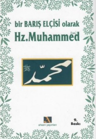 Bir Barış Elçisi Olarak Hz. Muhammed