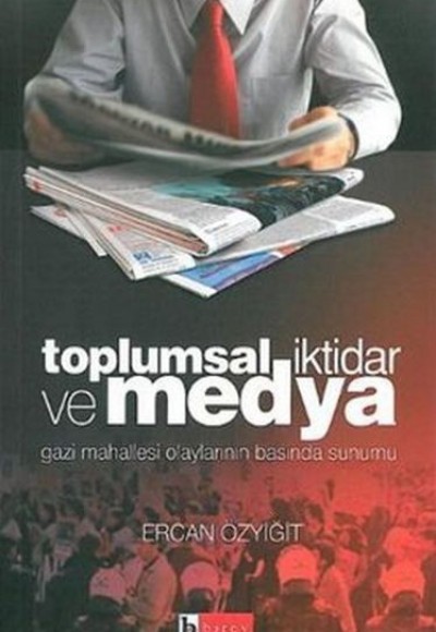 Toplumsal İktidar ve Medya