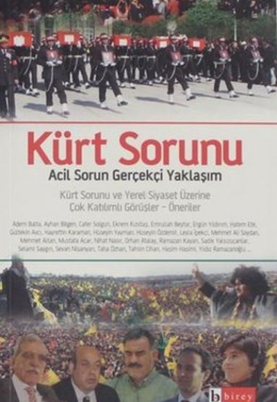 Kürt Sorunu Acil Sorun Gerçekçi Yaklaşım