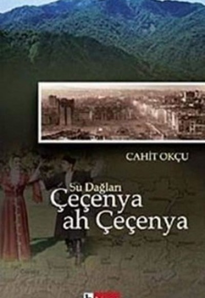 Su Dağları Çeçenya Ah Çeçenya