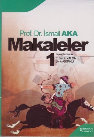 Makaleler 1 (İsmail Aka)