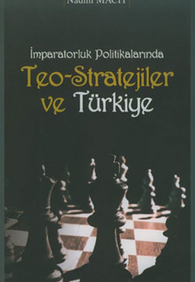 İmparatorluk Politikalarında Teo-Stratejiler ve Türkiye