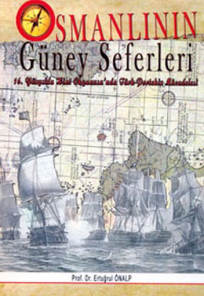 Osmanlı'nın Güney Seferleri